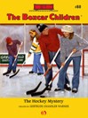 Hockey Mystery (eBook): Boxcar Children Series, Book 80